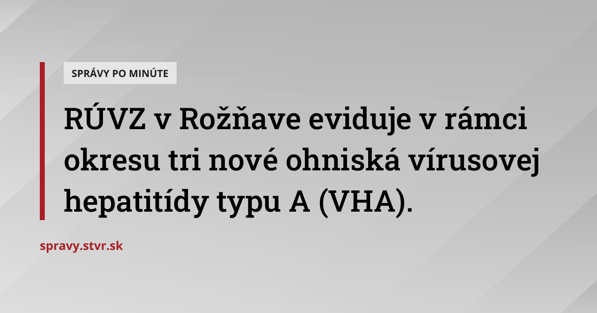 RÚVZ v Rožňave eviduje v rámci okresu tri nové ohniská vírusovej ...
