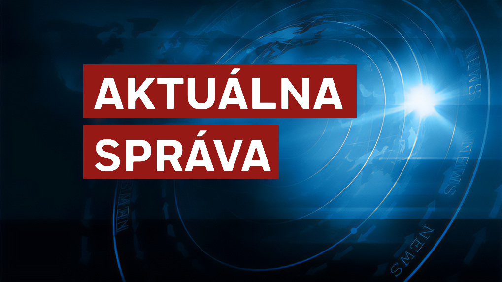 Aktuálna správa.