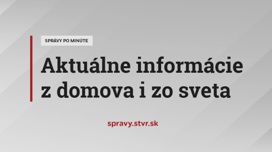 STVR spustila na spravodajskom webe Správy po minúte – aktuálne dianie rýchlo, prehľadne a na jednom mieste