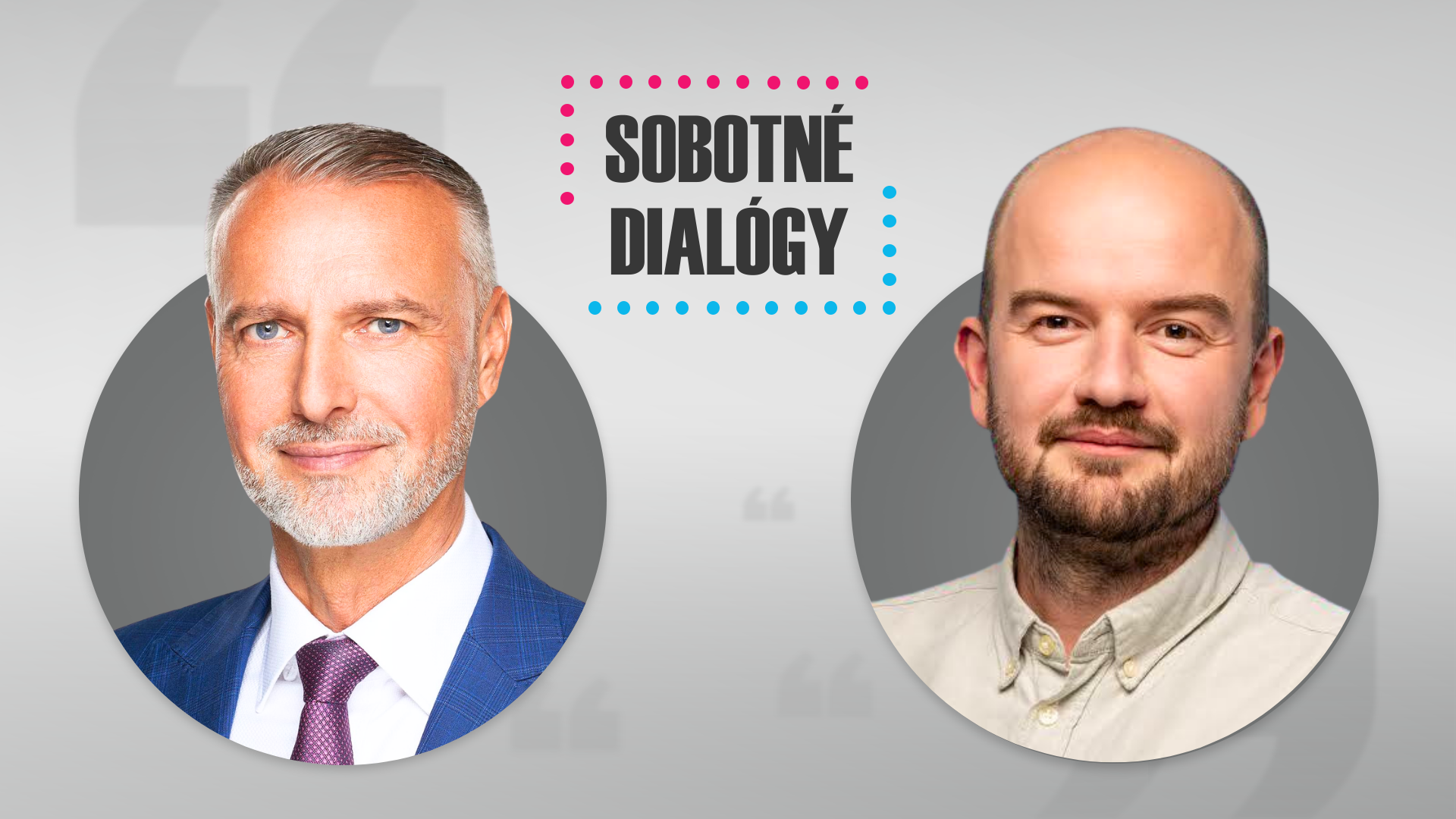 Sledujte NAŽIVO: Hosťami rel&aacute;cie Sobotn&eacute; dial&oacute;gy s&uacute; Richard Ra&scaron;i a Martin Dub&eacute;ci